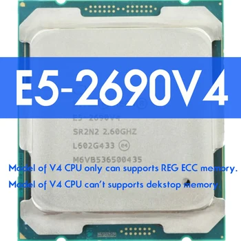 Az INTEL XEON E5 2690 V4 2.6 GHz-es processzor Tizennégy magok, 35M 135W 14nm LGA 2011-3 CPU HUANANZHI X99 F8 DDR4 D4 Alaplap