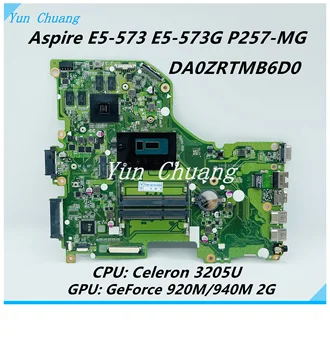 DA0ZRTMB6D0 Alaplap Az Acer Aspire E5-573 E5-573G P257 MG-os Laptop Alaplap Celeron 3205U CPU 920M/940M 2G GPU DDR3L