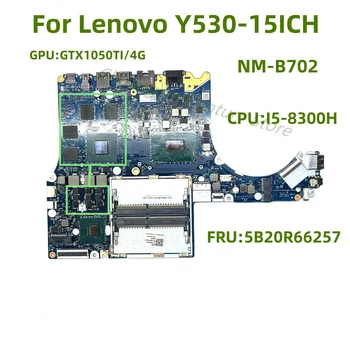 NM-B702 alkalmazandó Lenovo laptop Y530-15ICH alaplap I5-8300H CPU-GPU GTX1050TI_ 4G 100% - os teszt OK szállítás